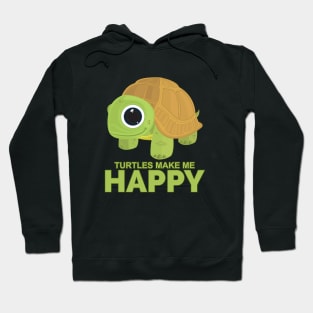 Turtles Make Me Happy Hoodie